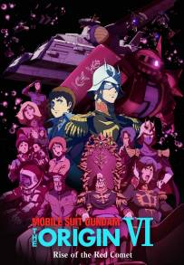 Mobile Suit Gundam - The Origin VI - Rise Of The Red Comet