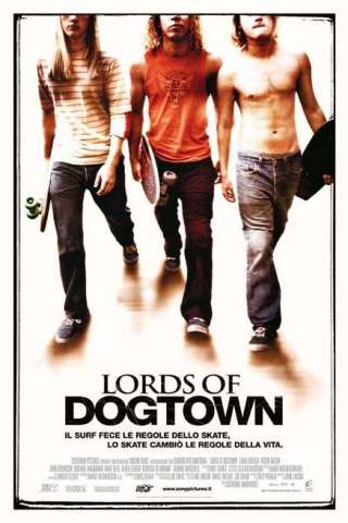 Lords of Dogtown streaming