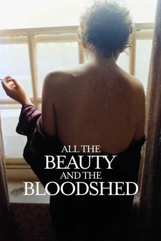 All the Beauty and the Bloodshed streaming